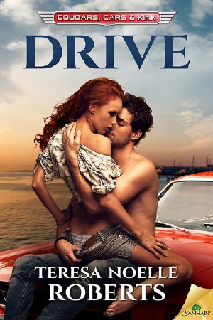 [Cougars, Cars and Kink 01] • Drive · Cougars, Cars and Kink, Book 1